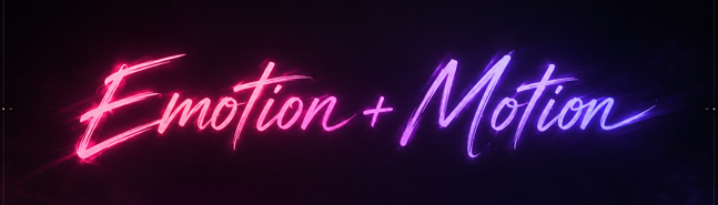 The Emotion + Motion System